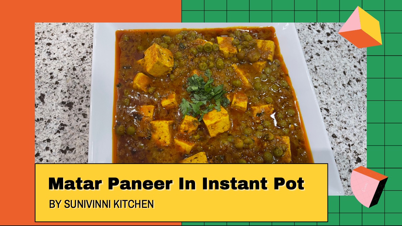 Matar Paneer In Instant Pot